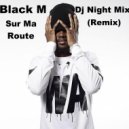 Black M - Sur Ma Route