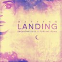Maryann - Landing (DrewsThatDude X Fortune Remix)