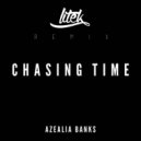 Azealia Banks - Chasing Time