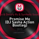 Ice & Dmitriy Rs & Synthetic Sound System - Promise Me (DJ Sasha Action Bootleg)