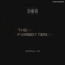 Dies - Forgotten