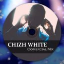 DJCHIZHWHITE - Comercial Mix ()