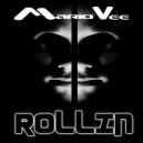 Mario Vee - Rollin