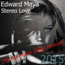 Edward Maya - Stereo Love (Nicky Mars deep remix)