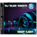 Dj Alika Dakota - Deep Light