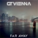 GT Vienna - Far Away