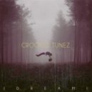 Crooked Tunez - Dream