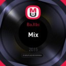 BaJlbc - Mix part 2 ()