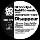 DJ Shorty & Todd Edwards & DJ Shorty & Todd Edwards - Disappear