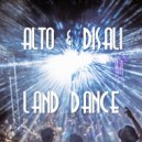 ALTO & DISALI - Land Dance
