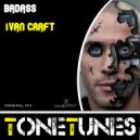 Ivan Craft - Badass