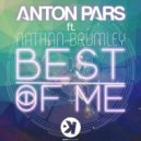 Anton Pars, Nathan Brumley - Best Of Me (Extended Mix)