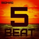 BigMag - Beat #005 ()