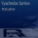 Vyacheslav Sankov - Night