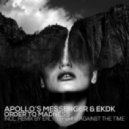Apollo\'s Messengers & EKDK - Hysteria (Agains the Time Remix)
