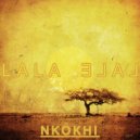 Nkokhi - Lalalale