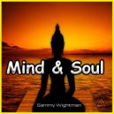 Sammy Wightman & "Digital" DJ Vic - Mind And Soul ("Digital" DJ Vic CHP Extended Edit)