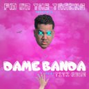 FM On The Tracks & Tivi Gunz - Dame Banda (feat. Tivi Gunz)