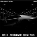 Freer - You Know (feat. Young vous)