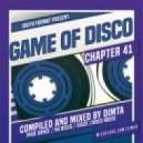 Dimta - Game of Disco #41 (Compiled and Mixed by Dimta)