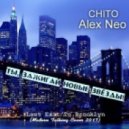 CHITO & Alex Neo - Ты, зажигай новые звёзды! (Russian Version)
