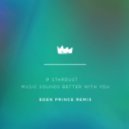 Stardust - Music Sounds Better With You
