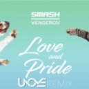 Smash & Vengerov - Love & Pride