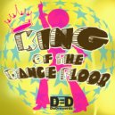 DeDrecordz - King Of The Dance Floor
