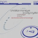 Christian Monique, Rudy Crystal - Concept