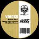 Marco Barci - Voices (Roy Emm tech mix)