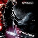QWAZAR - Technopolis #008
