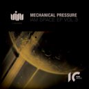 Mechanical Pressure - Oort Cloud (Original Mix)