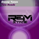 Danny Yanes - Two Roads