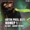 Artik pres. Asti & Kolya Funk & Eddie G - Номер 1 (DJ ART - AGENT MASH UP VER.2)