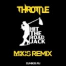 Throttle - Hit The Road Jack