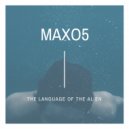 Maxo5 - The Language of the Alien