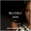 Nelly & Kelly - Dilemma