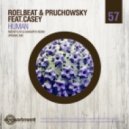 RoelBeat & Pruchowsky feat. Casey - Human (Andrey Exx & Sharapov Remix)