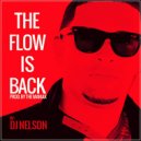 Dj Nelson - The Flow Is Back