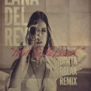 Lana Del Rey - High by The Beach (DIMTA Relax Remix)