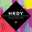 HRDY & Chelsea Davis & Drew Skez & DJ Knock Squared - Na Na Boo Boo (feat. Chelsea Davis, Drew Skez & DJ Knock Squared)