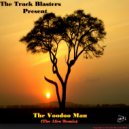 The Track Blasters - The Voodoo Man