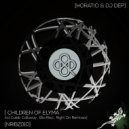 Horatio & Dj Dep - Children Of Elyma (Right On Remix)