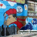 Southern Groove - Mr.Funk