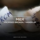 Mier - Hands Up (Original Mix)