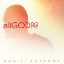 Daniel Anthony - Look At Me (Original Mix)