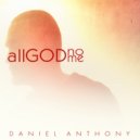 Daniel Anthony - It is Finished