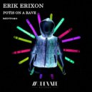 Erik Erixon - Potis on a Rave