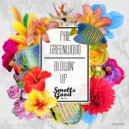 Phil Greenwood - Blowin` Up (Original Mix)