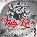 Tedy Leon - Triple Trouble